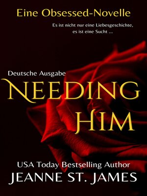 cover image of Needing Him (Eine Obsessed-Novelle)